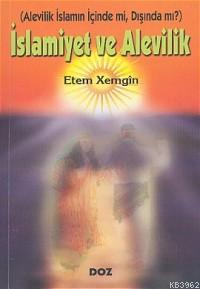 İslamiyet ve Alevilik | Ethem Xemgin | Doz Yayıncılık