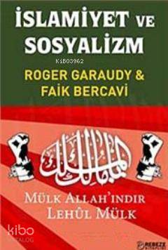 İslamiyet ve Sosyalizm | Roger Garaudy | Rebeze Kitaplığı