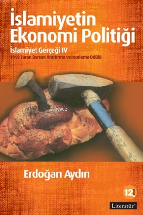 İslamiyetin Ekonomi Politiği; İslamiyet Gerçeği IV | Erdoğan Aydın | L