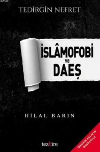 İslamofobi ve DAEŞ | Hilal Barın | Tezkire Yayınları