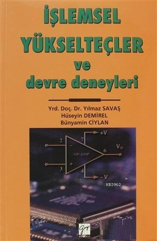 İşlemsel Yükselteçler ve Devre Deneyleri | Hüseyin Demirel | Gazi Kita