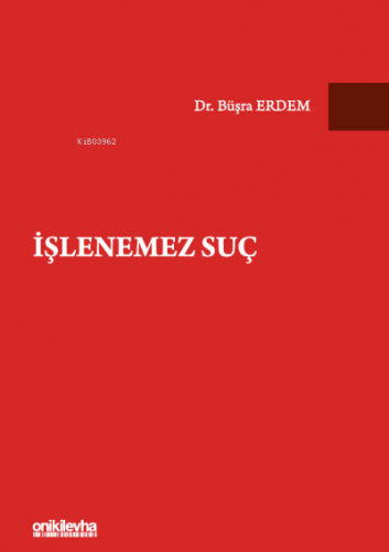 İşlenemez Suç | Büşra Erdem | On İki Levha Yayıncılık