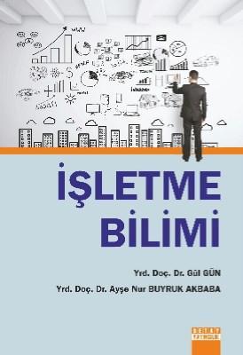 İşletme Bilimi | Ayşe Akbaba | Detay Yayıncılık