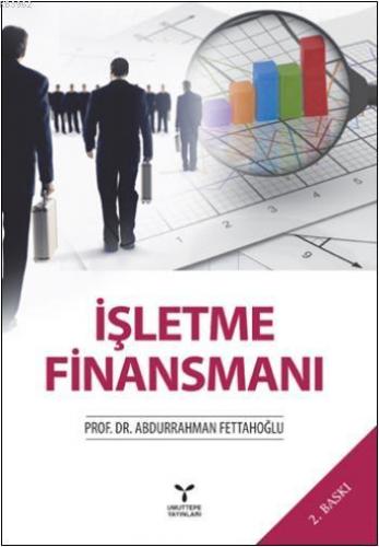 İşletme Finansmanı | Abdurrahman Fettahoğlu | Umuttepe Yayınları