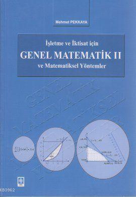 İşletme ve İktisat İçin Genel Matematik ve Matematiksel Yöntemler 2 | 