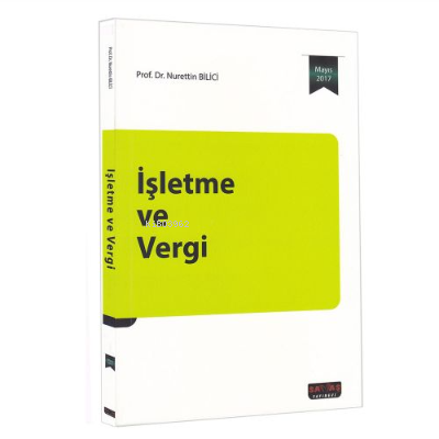 İşletme ve Vergi | Nurettin Bilici | Savaş Yayınevi