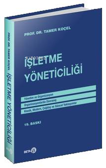 İşletme Yöneticiliği | Tamer Koçel | Beta Akademik