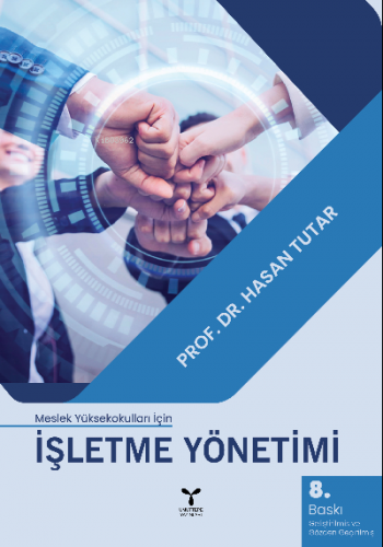 İşletme Yönetimi ;Meslek Yüksekokulları İçin | Hasan Tutar | Umuttepe 