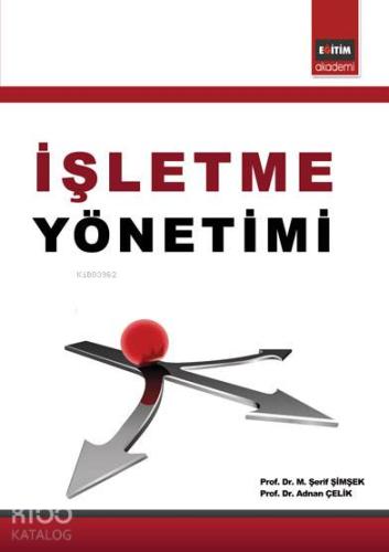 İşletme Yönetimi | Adnan Çelik | Eğitim Yayınevi