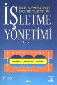 İşletme Yönetimi | Ömer Dinçer | Alfa Basım Yayım Dağıtım