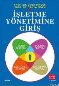 İşletme Yönetimine Giriş | Ömer Dinçer | Alfa Basım Yayım Dağıtım