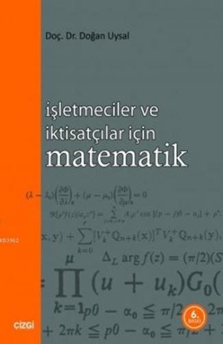 İşletmeciler ve İktisatçılar İçin Matematik | Doğan Uysal | Çizgi Kita