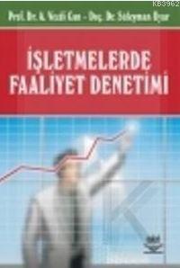 İşletmelerde Faaliyet Denetimi | Ahmet Vecdi Can | Nobel Yayın Dağıtım