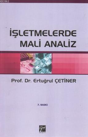 İşletmelerde Mali Analiz | E. Çetiner | Gazi Kitabevi