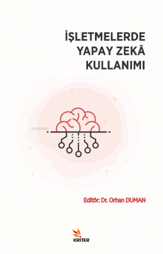 İşletmelerde Yapay Zekâ Kullanımı | Orhan Duman | Kriter Yayınları