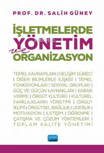 İşletmelerde Yönetim ve Organizasyon | Salih Güney | Nobel Akademik Ya