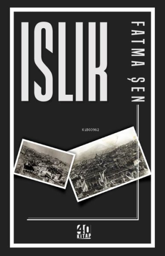 Islık | Fatma Şen | 40 Kitap