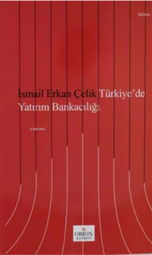 İsmail Erkan Çelik | İsmail Erkan Çelik | Orion Kitabevi