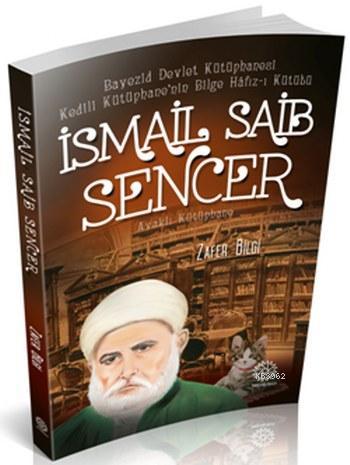 İsmail Saib Sencer | Zafer Bilgi | Damla Yayınevi