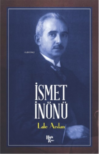 İsmet İnönü | Lale Arslan | Halk Kitabevi