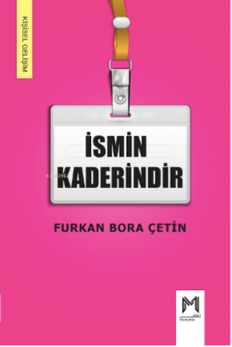 İsmin Kaderindir | Furkan Bora Çetin | Memento Mori Yayınları