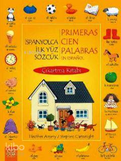 İspanyolca İlk Yüz Sözcük Çıkartma Kitabı; Primeras Cien Parabras en E