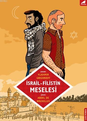 İsrail - Filistin Meselesi | Vladimir Grigorieff | Kara Karga Yayınlar