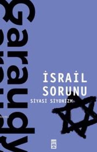 İsrail Sorunu | Roger Garaudy | Timaş Yayınları