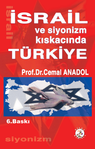 İsrail ve Siyonizm Kıskacında Türkiye | Cemal Anadol | Bilge Karınca Y