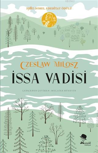 İssa Vadisi | Czeslaw Milosz | Monokl Yayınları