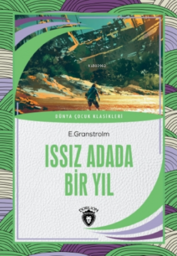 Issız Adada Bir Yıl | E. Granstrolm | Dorlion Yayınevi