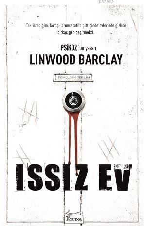 Issız Ev | Linwood Barclay | Koridor Yayıncılık