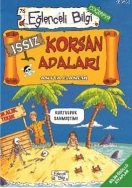 Issız Korsan Adaları | Anita Ganeri | Eğlenceli Bilgi Yayınları