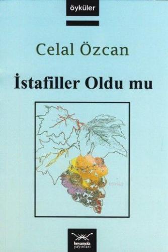 İstafiller Oldu mu | Celal Özcan | Heyamola Yayınları