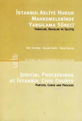 İstanbul Asliye Hukuk Mahkemelerinde Yargılama Süreci; Taraflar, Daval
