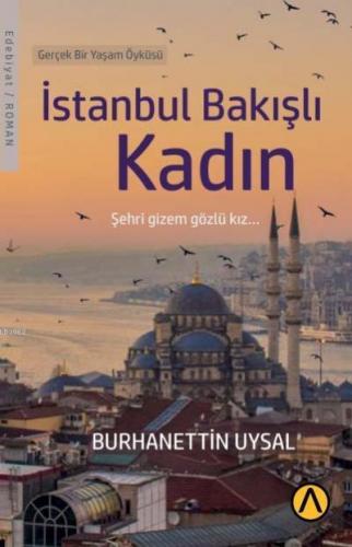 İstanbul Bakışlı Kadın | Burhanettin Uysal | Ares Kitap