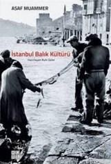 İstanbul Balık Kültürü | Asaf Muammer | Küre Yayınları