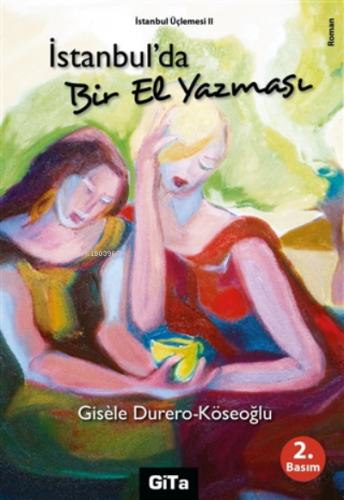 İstanbul’da Bir El Yazması | Gisele | Gita Yayınları