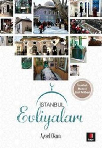 İstanbul Evliyaları | Aysel Okan | Kapı Yayınları