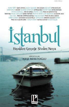 İstanbul; Hayalden Gerçeğe Sözden Yazıya | Neşe Mesutoğlu | Pozitif Ya