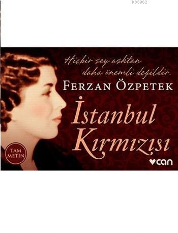 İstanbul Kırmızısı (Mini Kitap) | Ferzan Özpetek | Can Yayınları