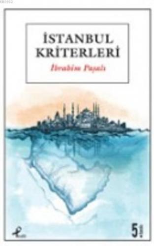 İstanbul Kriterleri | İbrahim Paşalı | Profil Yayıncılık