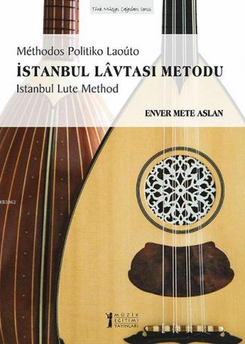 İstanbul Lavtası Metodu | Enver Mete Aslan | Müzik Eğitimi Yayınları