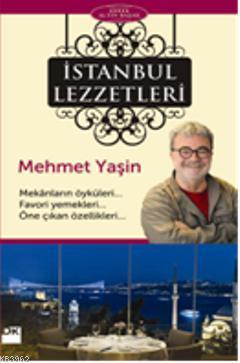 İstanbul Lezzetleri | Mehmet Yaşin | Doğan Kitap