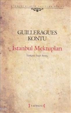 İstanbul Mektupları | Guilleragues Kontu | Kırmızı Yayınları