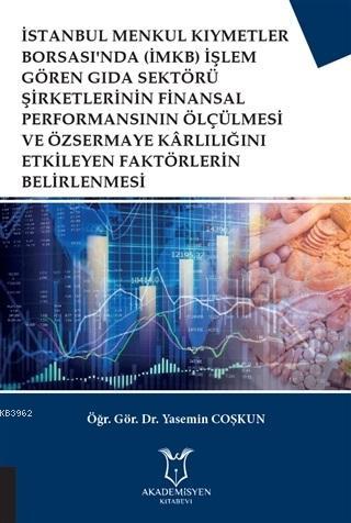 İstanbul Menkul Kıymetler Borsası'nda (İMKB) İşlem Gören Gıda Sektörü 