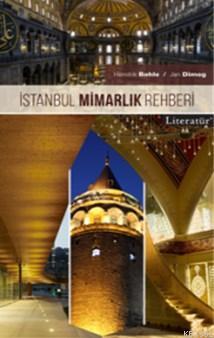 İstanbul Mimarlık Rehberi | Hendrik Bohle | Literatür Yayıncılık Dağıt