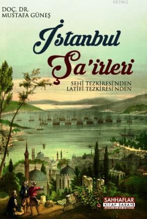 İstanbul Şairleri | Mustafa Güneş | Sahhaflar Kitap Sarayı