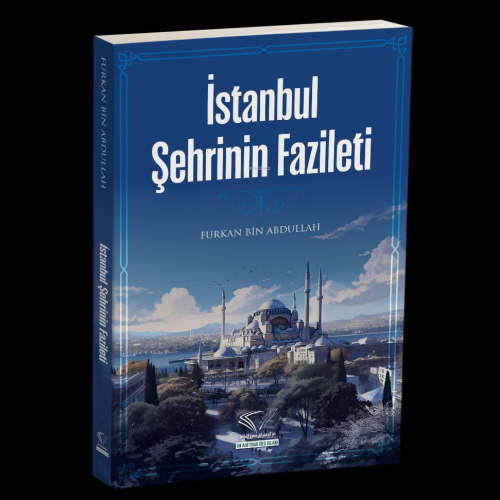 İstanbul Şehrinin Fazileti | Furkan Bin Abdullah | Im Auftrag Des İsla