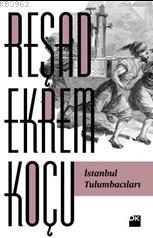 İstanbul Tulumbacıları | Reşad Ekrem Koçu | Doğan Kitap